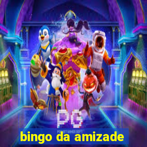 bingo da amizade